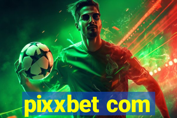 pixxbet com